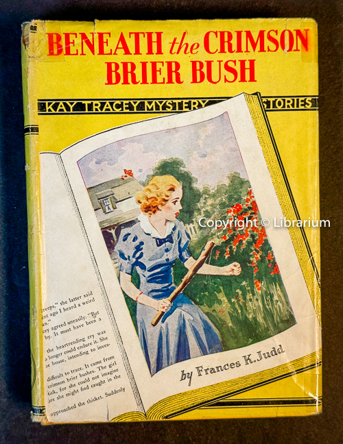 Beneath the Crimson Brier Bush. Kay Tracey Mystery Stories #8
