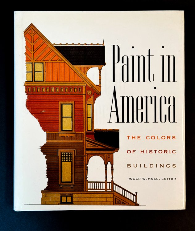 Paint in America: The Colors of Historic Buildings