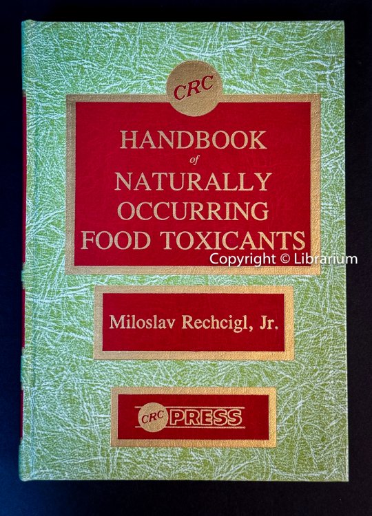 Handbook of Naturally Occurring Food Toxicants