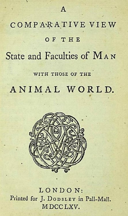 A Comparative View of the State and Faculties of Man with those of the Animal World