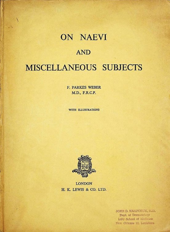 On Naevi and Miscellaneous Subjects