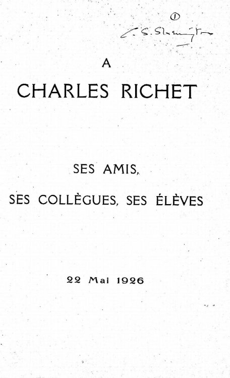 A Charles Richet - ses amis, ses collegues, ses eleves. (n.p., Paris), May 1926. Bound with: Discours prononces a I'occasion du jubile Charles Richet.