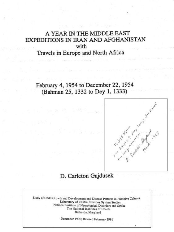 A Year in the Middle East: Expeditions in Iran and Afghanistan with Travels in Europe and North Africa, February 4, 1954 to December 22, 1954