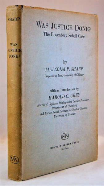 Was Justice Done The Rosenberg-Sobell Case, with an introduction by Harold C. Urey