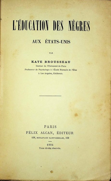 l'Education des Negres aux Etats-Unis [The Education of Negroes in the United States]
