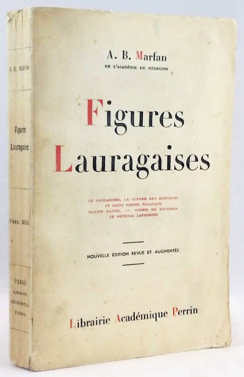 Figures Lauragaises [Notable public figures from Lauragais] TOGETHER WITH Lauragais: Steeped in History, Soaked in Blood
