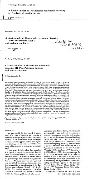 1) A kinetic model of Phanerozoic taxonomic diversity: I. Analysis of marine orders, 4(3), pp 223-251 (1978); 2) II. Early Phanerozoic families and multiple equilibria, 5(3), pp 222-251 (1979); 3) III. Post-Paleozoic families and mass extinctions 10(2), pp 246-267 (1984); 4) Alpha, beta, or gamma: w