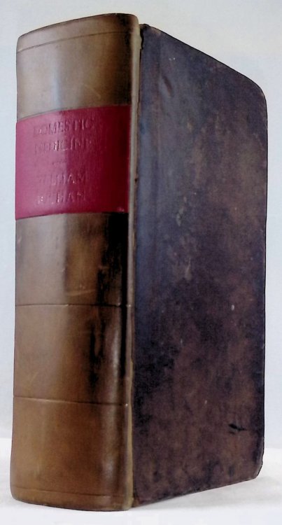 Domestic Medicine: or a Treatise on the Prevention and Cure of Diseasess, by Regimen and Simple Medicines, with an Appendix, containing a Dispensatory for the Use of Private Practitioners TOGETHER WITH Melanie King, Can Onions Cure Ear-Ache, Bodlean Library, Oxford University, 2012 - [an abridgement