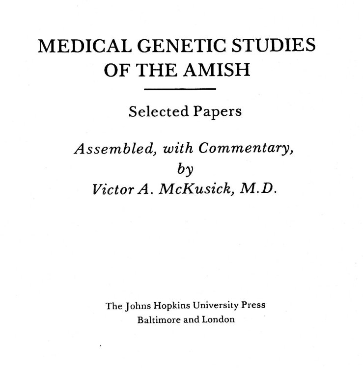 Medical Genetics Studies of the Amish: Selected Papers