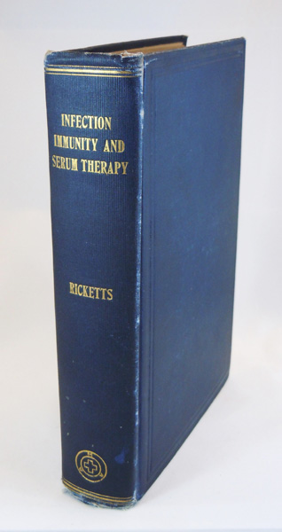 Infection, Immunity and Serum Therapy in Relation to the Infectious Diseases which Attack Man; with Considerations of the Allied Subjects of Agglutination, Precipitation, Hemolysis, etc.
