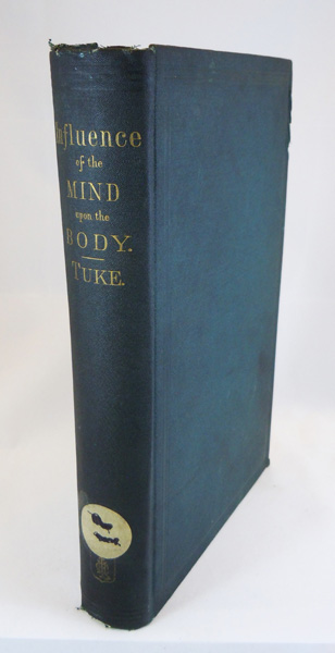 Illustrations of the influence of the Mind Upon the Body in Health and Disease designed to Elucidate the Action of the Imagination
