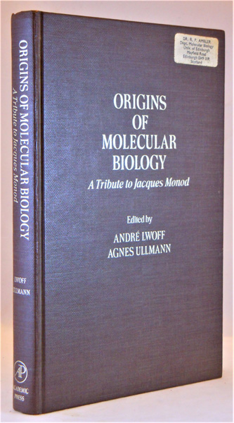 Origins of Molecular Biology. A Tribute to Jacques Monod
