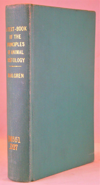 A Text-Book of the Principles of Animal Histology