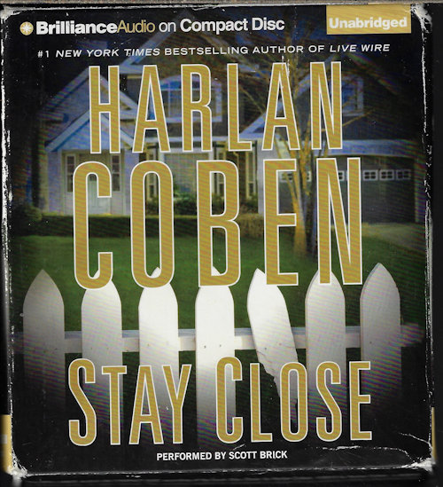 STAY CLOSE
