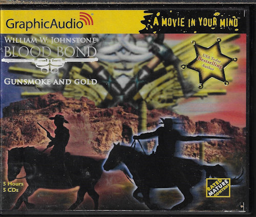 GUNSMOKE AND GOLD: Blood Bond #4