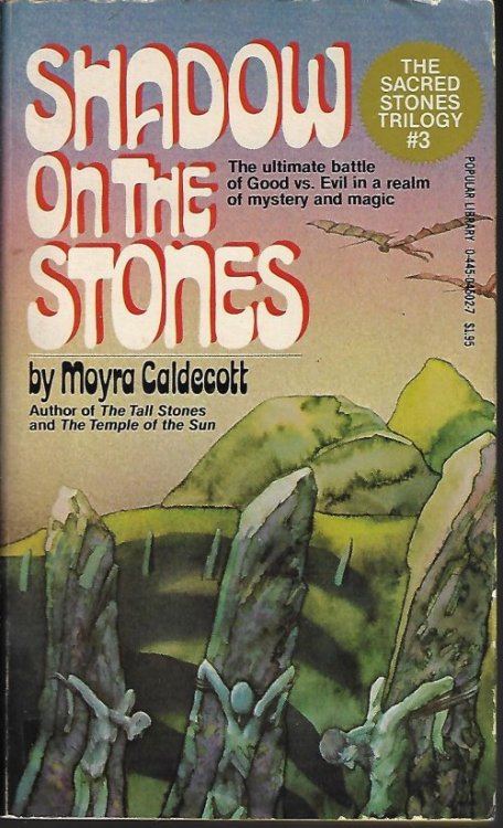 SHADOW ON THE STONES: The Sacred Stones Trilogy #3