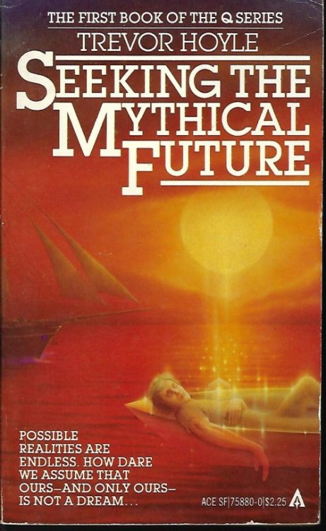 SEEKING THE MYTHICAL FUTURE