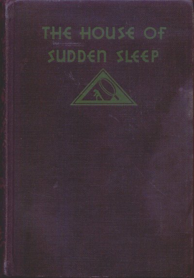 THE HOUSE OF SUDDEN SLEEP