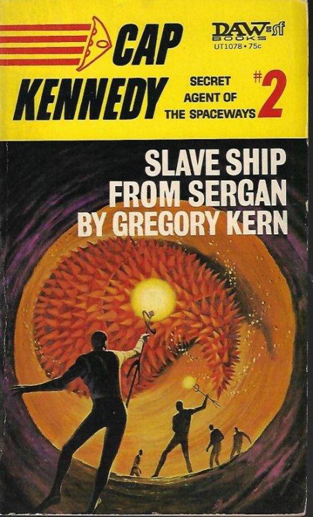 SLAVE SHIP FROM SERGAN: Cap Kennedy #2