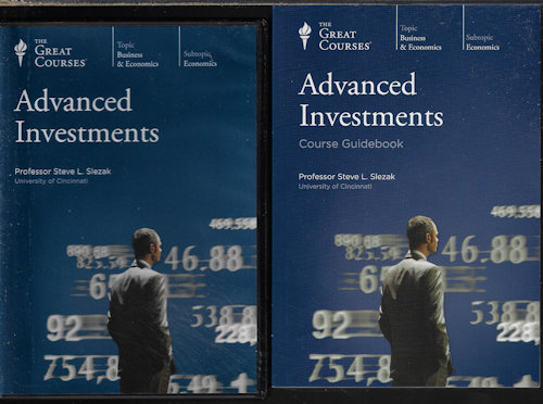ADVANCED INVESTMENTS (The Great Courses)
