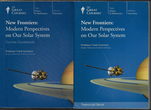 NEW FRONTIERS: MODERN PERSPECTIVES ON OUR SOLAR SYSTEM (The Great Courses)