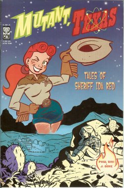 MUTANT TEXAS: TALES OF SHERIFF IDA RED: May #1 (of 4)