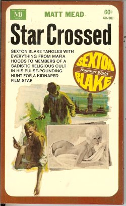 STAR CROSSED: Sexton Blake Number Eight