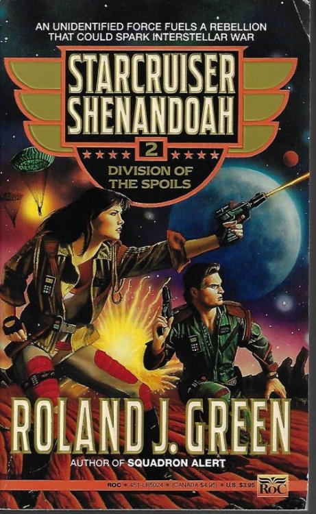 DIVISION OF THE SPOILS: Starcruiser Shenandoah #2
