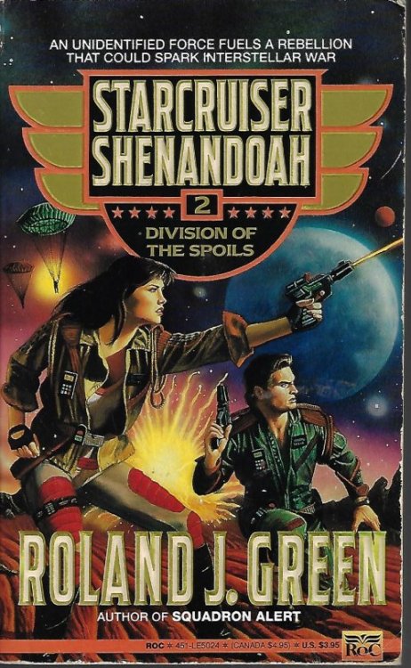 DIVISION OF THE SPOILS: Starcruiser Shenandoah #2