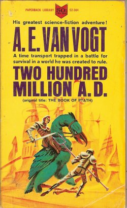 TWO HUNDRED MILLION A.D. (vt. THE BOOK OF PTATH )