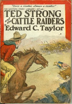 TED STRONG AND THE CATTLE RAIDERS; The Western Story Library No. 49