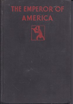 Image for THE EMPEROR OF AMERICA THE EMPEROR OF AMERICA
