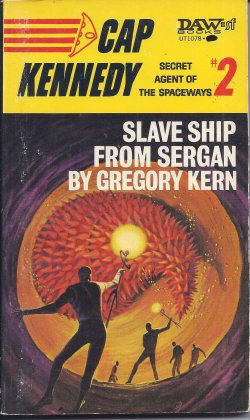 SLAVE SHIP FROM SERGAN: Cap Kennedy #2