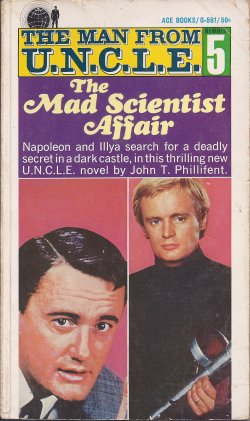 THE MAD SCIENTIST AFFAIR: The Man from U.N.C.L.E #5