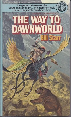 THE WAY TO DAWNWORLD: Farstar & Son #1