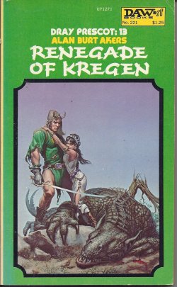 RENEGADE OF KREGEN: Dray Prescot #13