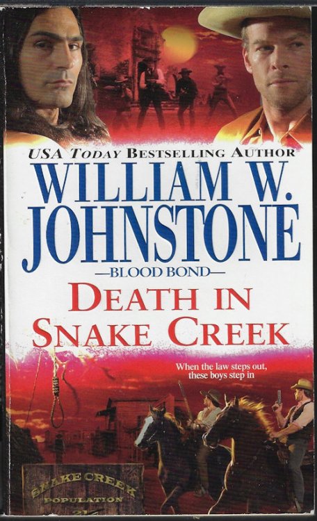 DEATH IN SNAKE CREEK: Blood Bond #9