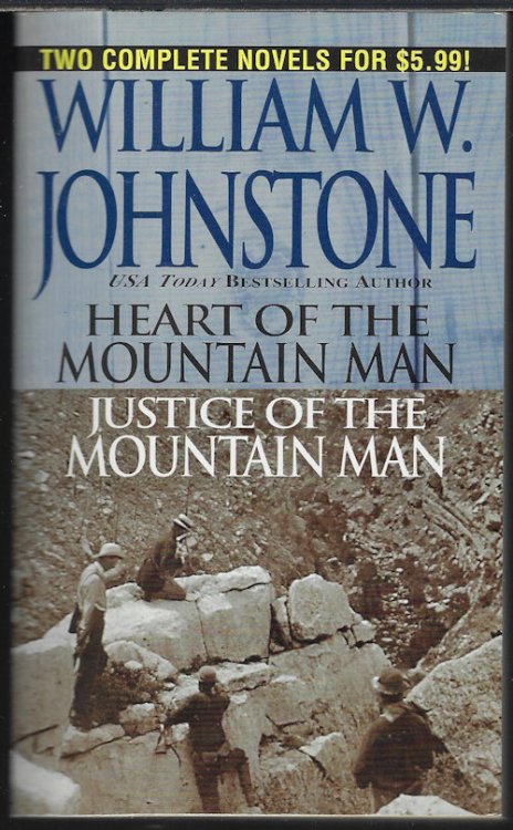 HEART OF THE MOUNTAIN MAN & JUSTICE OF THE MOUNTAIN MAN