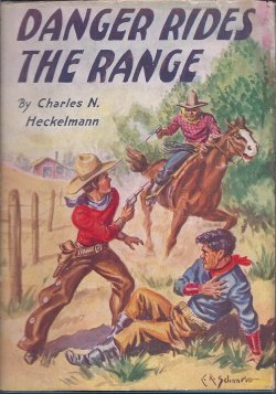 DANGER RIDES THE RANGE