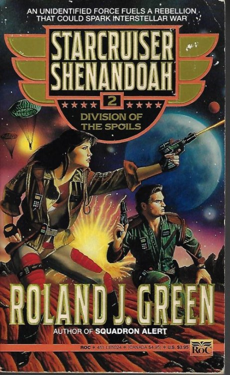 DIVISION OF THE SPOILS: Starcruiser Shenandoah #2