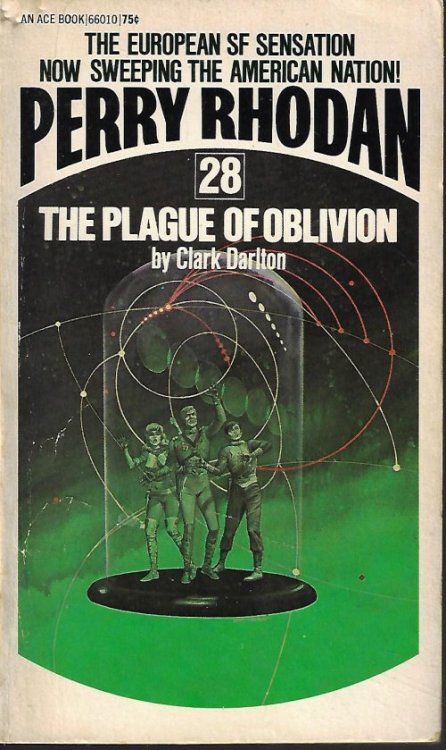 THE PLAGUE OF OBLIVION: Perry Rhodan #28