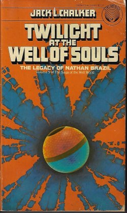 TWILIGHT AT THE WELL OF SOULS: Vol. 5 of the Saga of the Well World