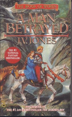 A MAN BETRAYED: The Book of Words Volume II