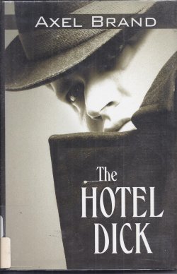 THE HOTEL DICK
