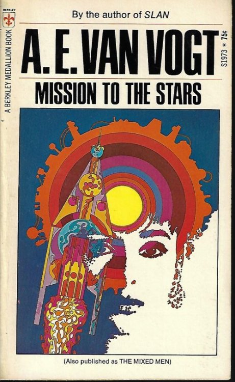 MISSION TO THE STARS (orig. THE MIXED MEN)