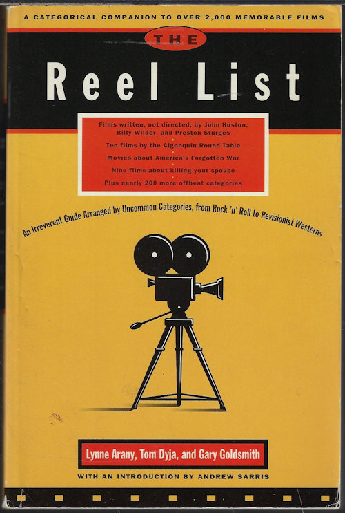 THE REEL LIST; An Irreverent Guide Arranged By Uncommon Categories, from Rock 'n' Roll to Revisionist Westerns