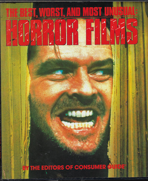 THE BEST, WORST, AND MOST UNUSUAL HORROR FILMS