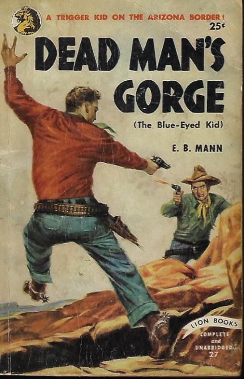 Image for DEAD MAN'S GORGE (Orig: The Blue-Eyed Kid) DEAD MAN'S GORGE (Orig: The Blue-Eyed Kid)