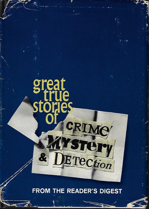 GREAT TRUE STORIES OF CRIME, MYSTERY & DETECTION