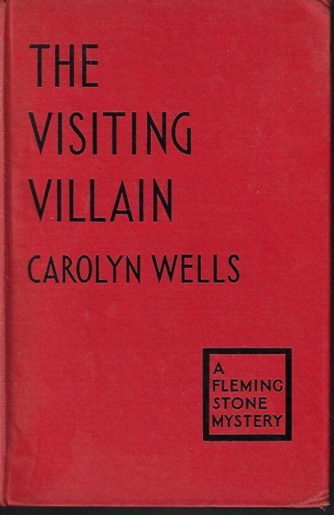 THE VISITING VILLAIN; A Fleming Stone Mystery